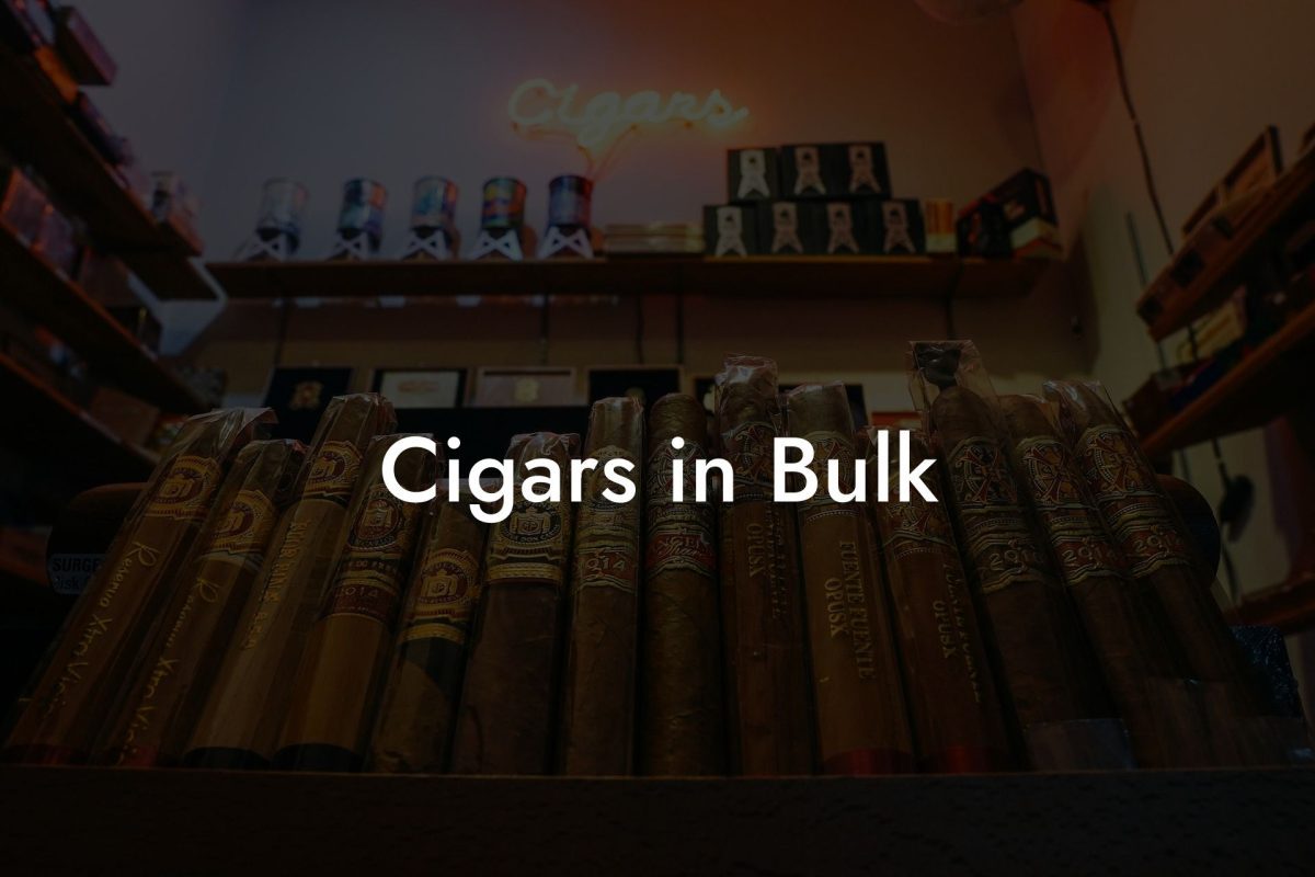 Cigars in Bulk