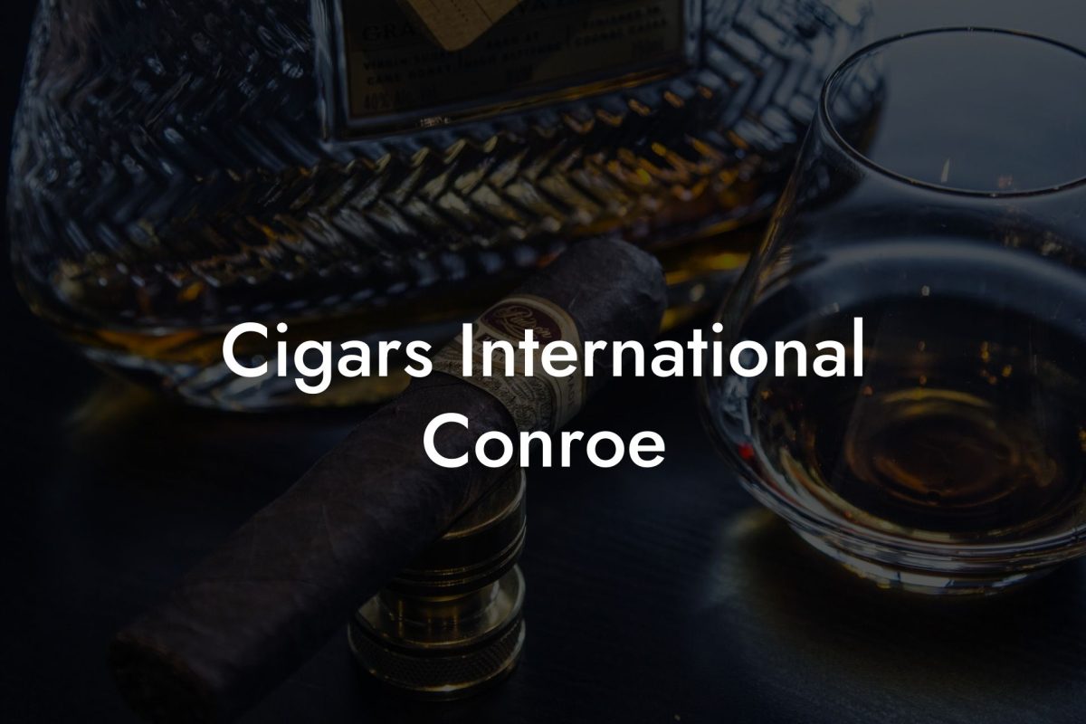 Cigars International Conroe