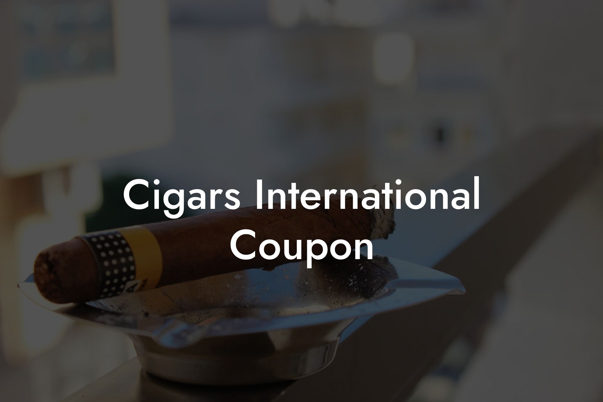 Cigars International Coupon