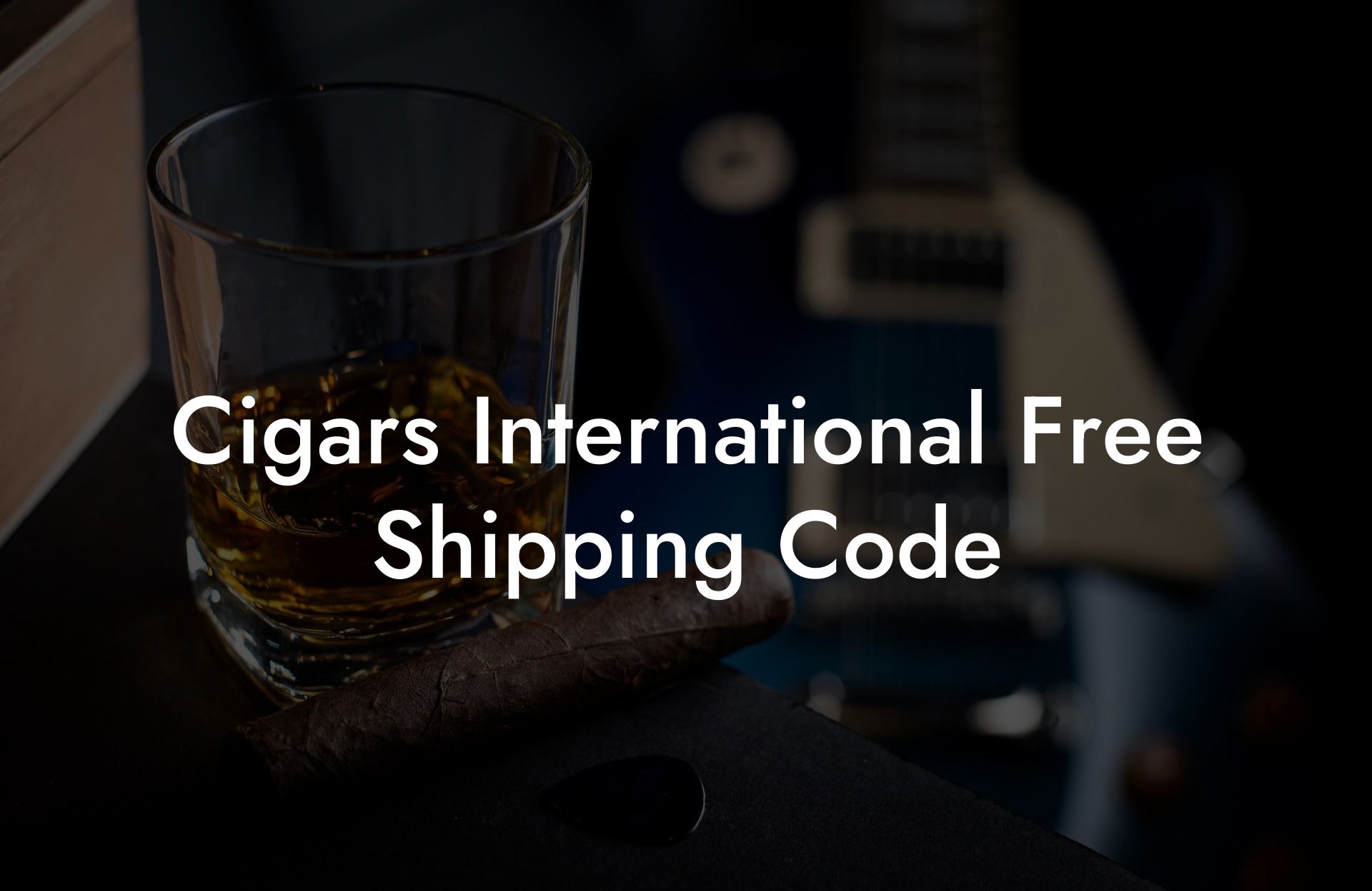 Cigars International Free Shipping Code