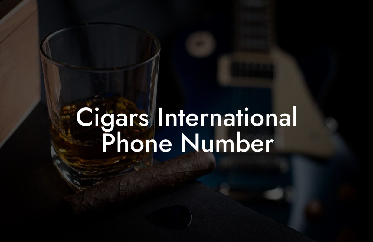 Cigars International Phone Number