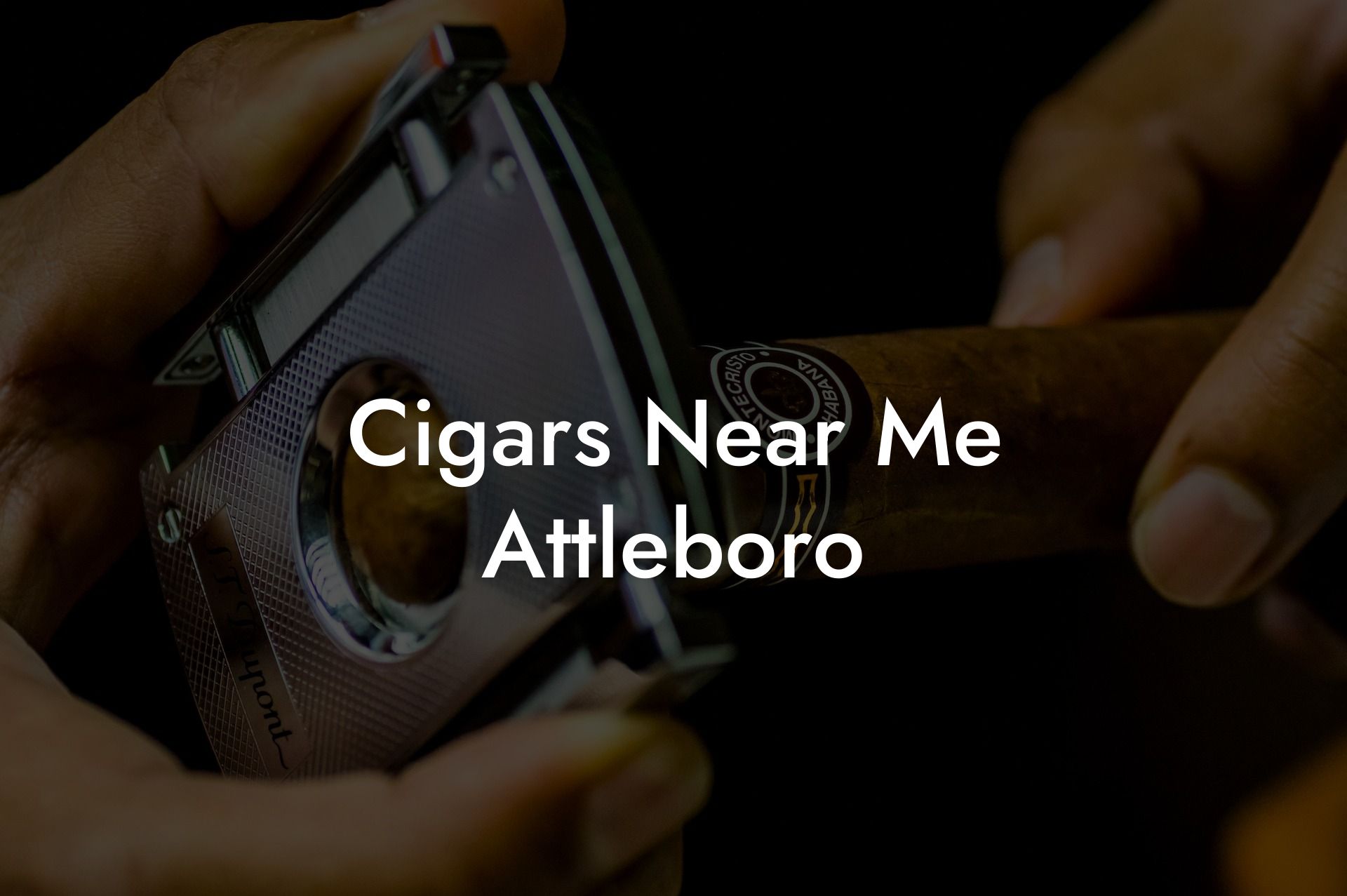 Cigars Near Me Attleboro