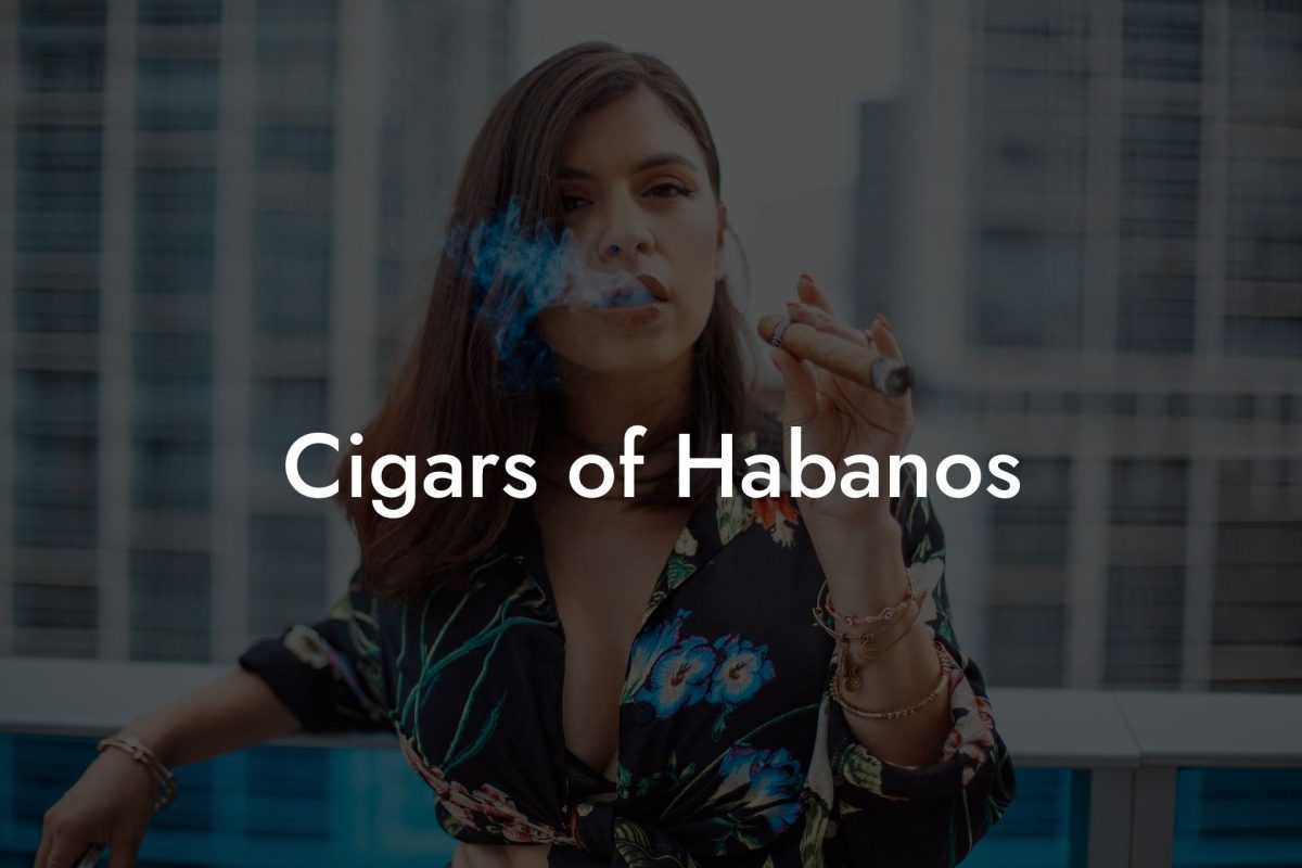 Cigars of Habanos