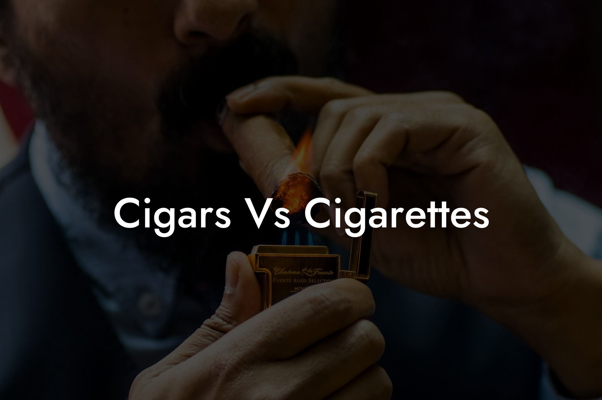 Cigars Vs Cigarettes