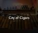 City of Cigars