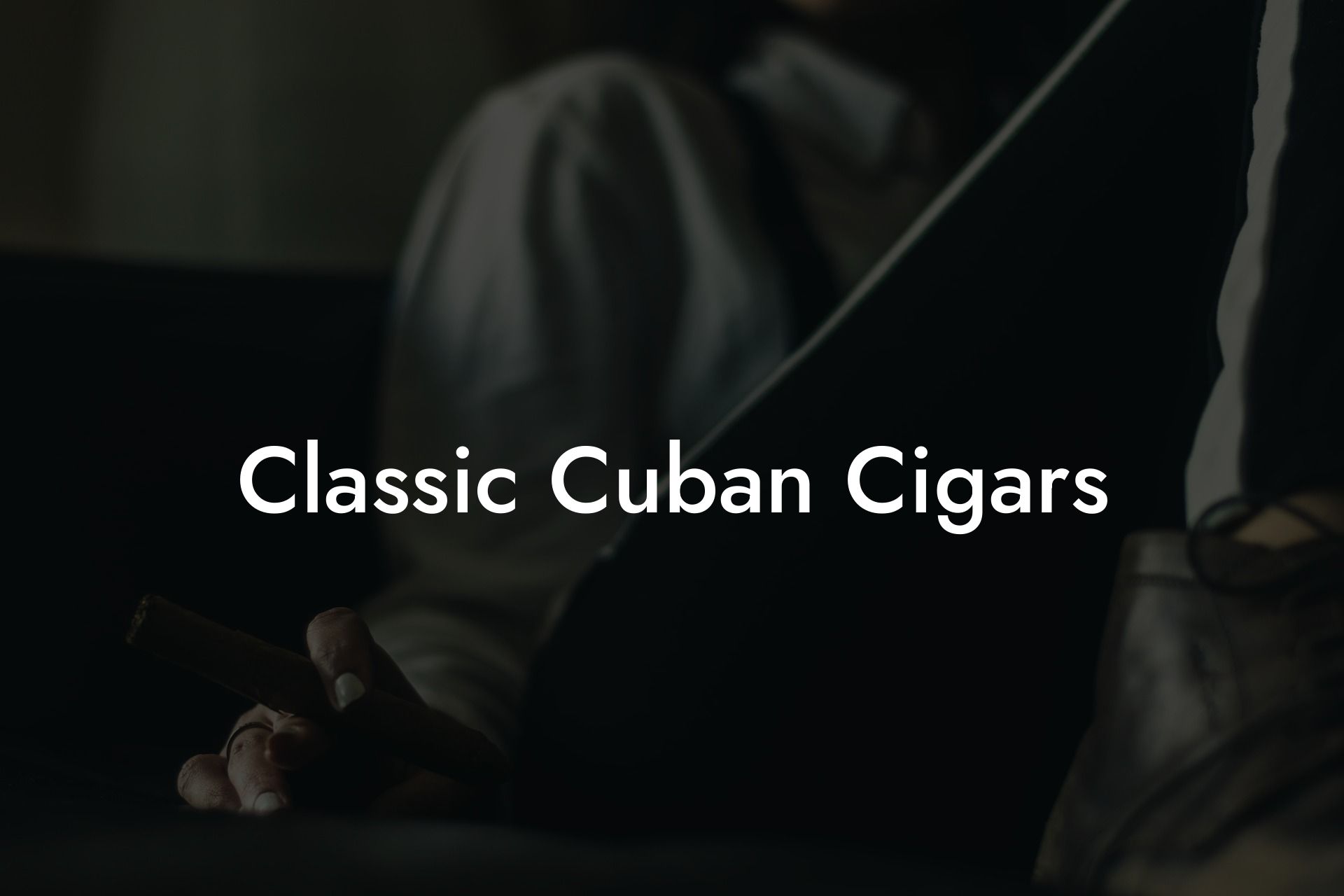 Classic Cuban Cigars