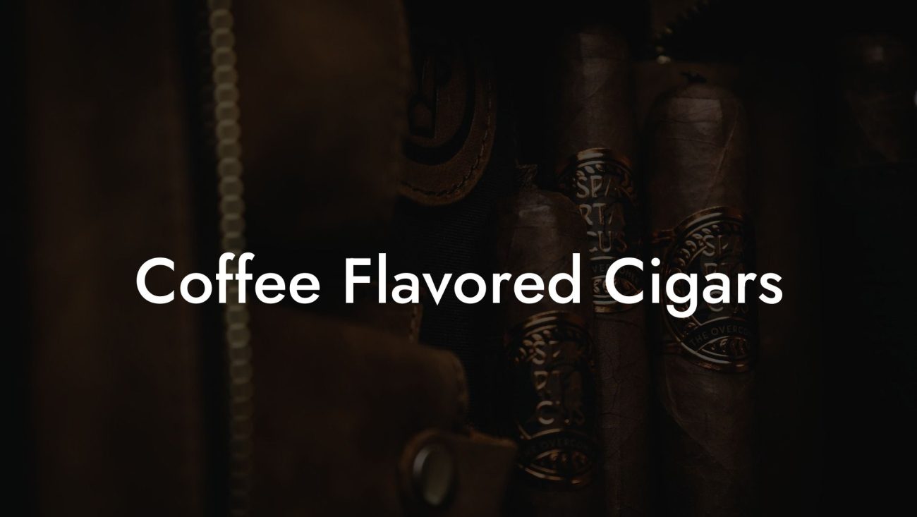 Coffee Flavored Cigars