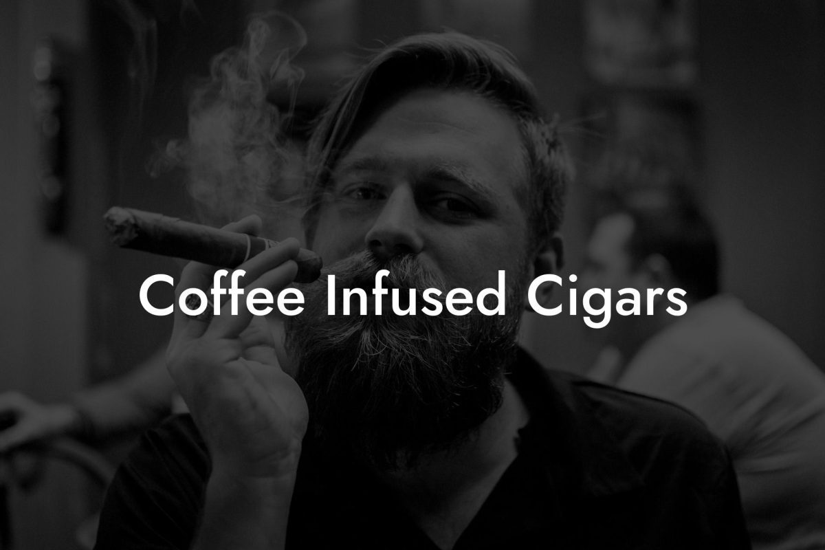 Coffee Infused Cigars