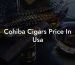 Cohiba Cigars Price In Usa