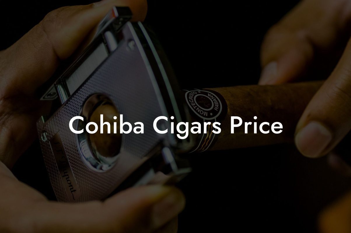 Cohiba Cigars Price
