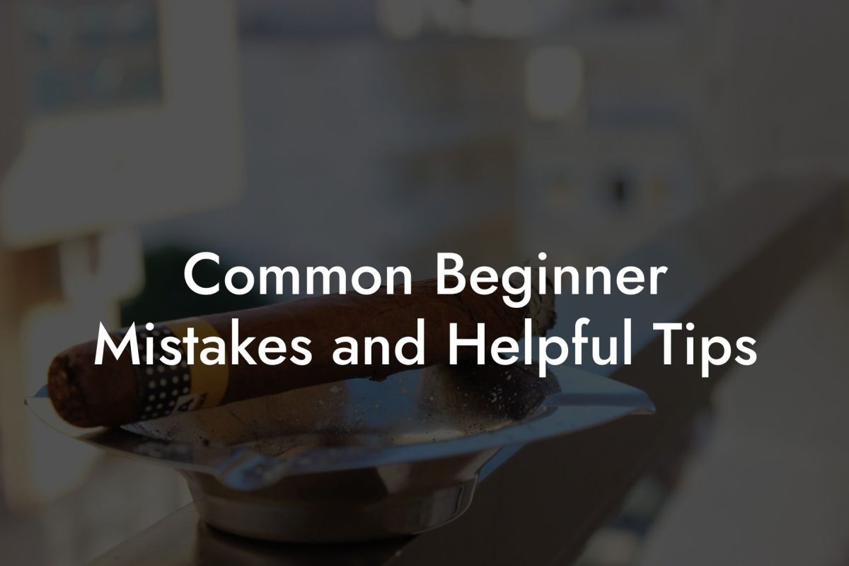 Common Beginner Mistakes and Helpful Tips Common Beginner Mistakes and Helpful Tips