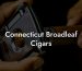 Connecticut Broadleaf Cigars