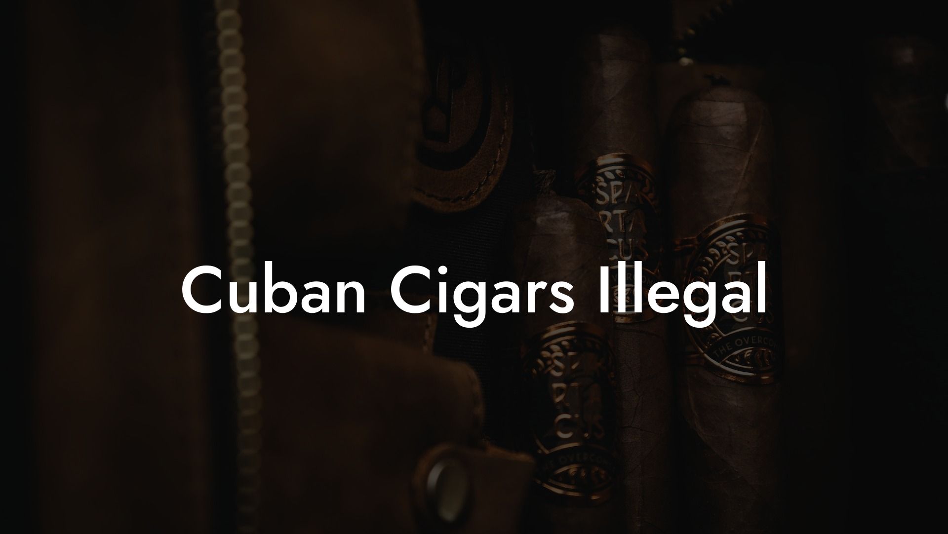 Cuban Cigars Illegal