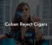 Cuban Reject Cigars