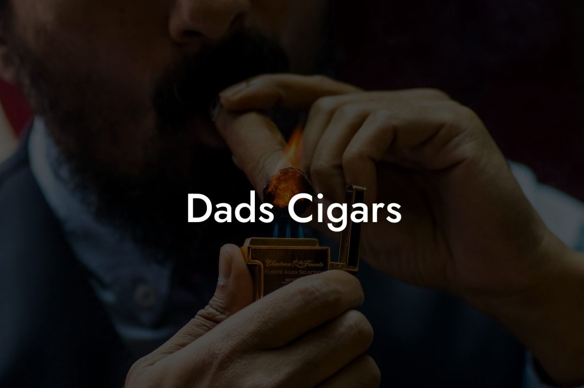 Dads Cigars