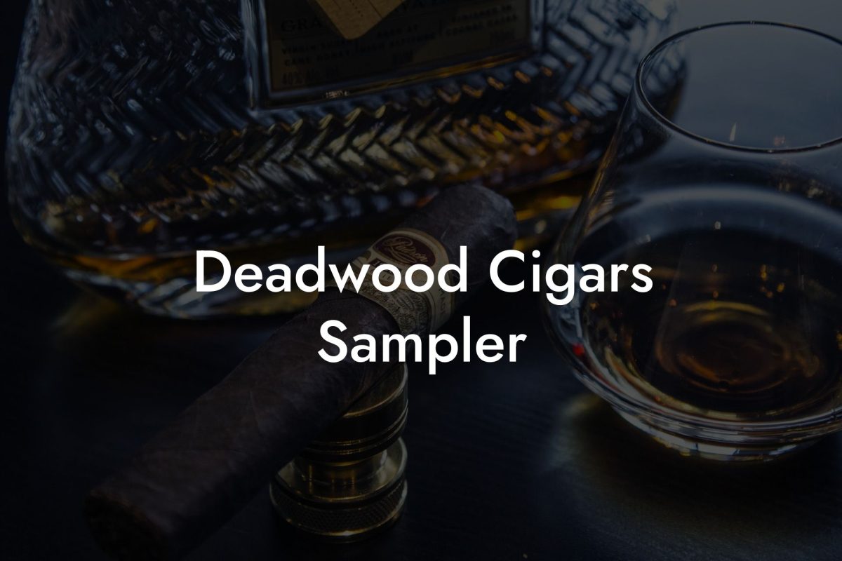 Deadwood Cigars Sampler