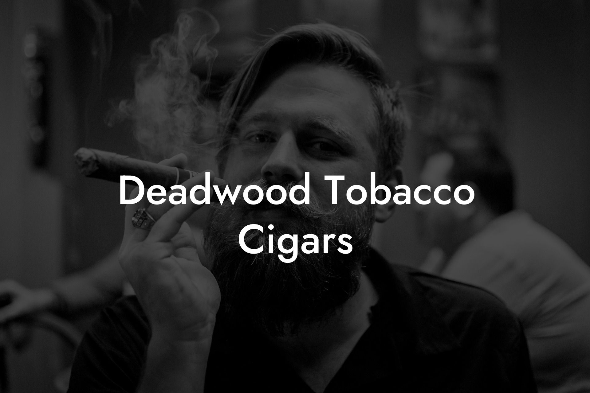 Deadwood Tobacco Cigars