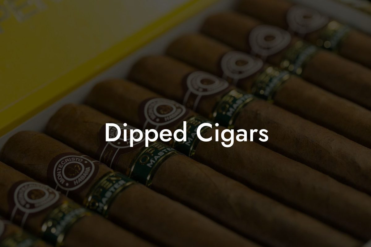 Dipped Cigars