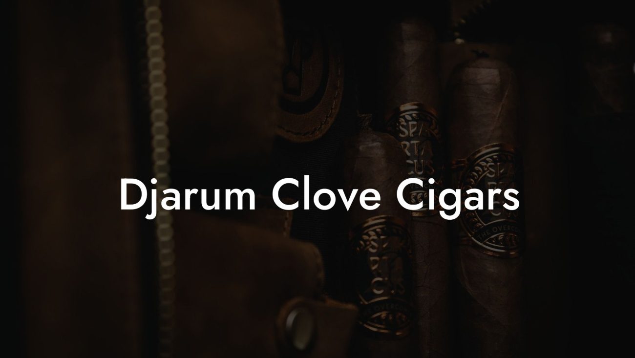 Djarum Clove Cigars