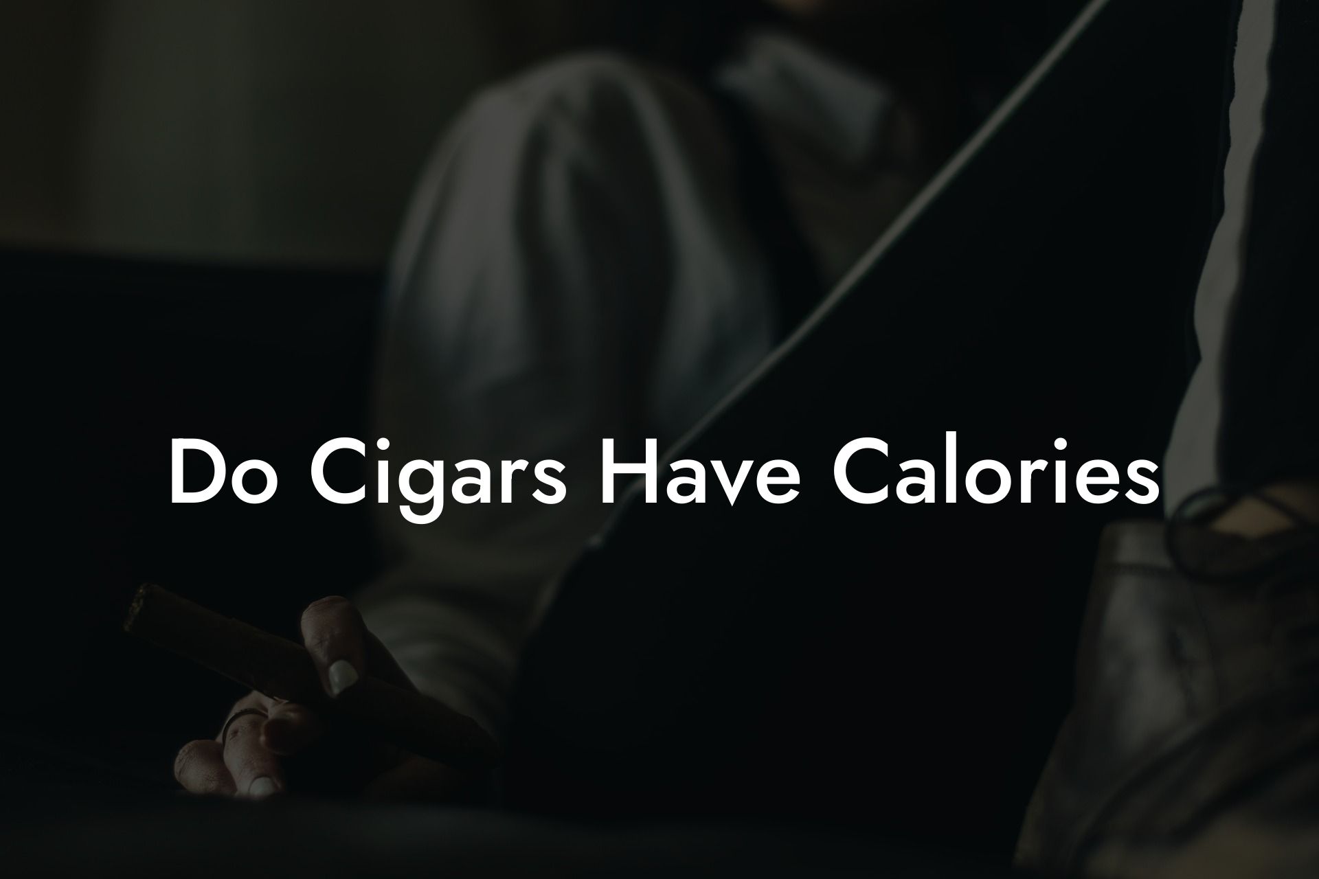 Do Cigars Have Calories