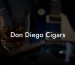 Don Diego Cigars