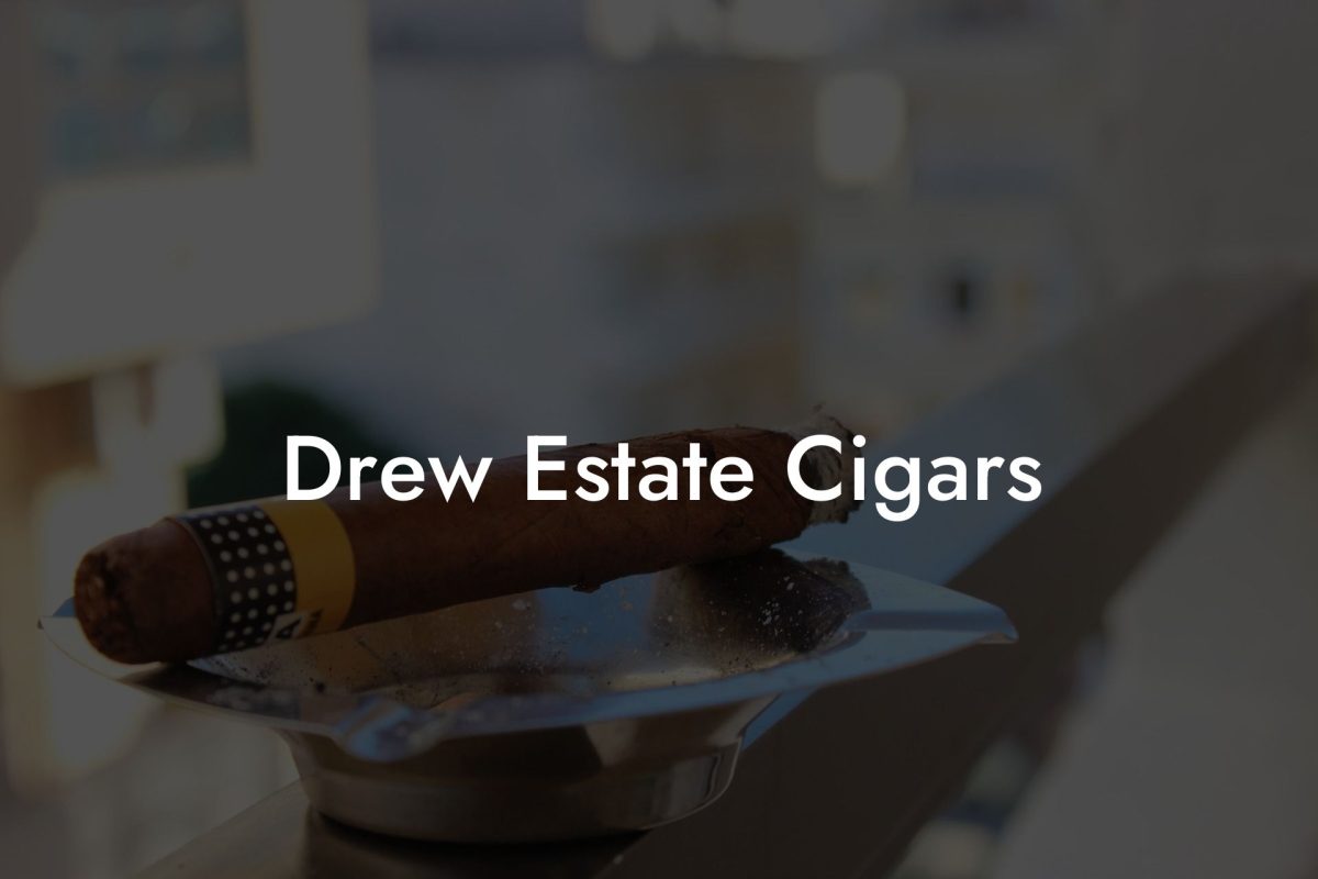 Drew Estate Cigars