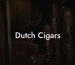Dutch Cigars