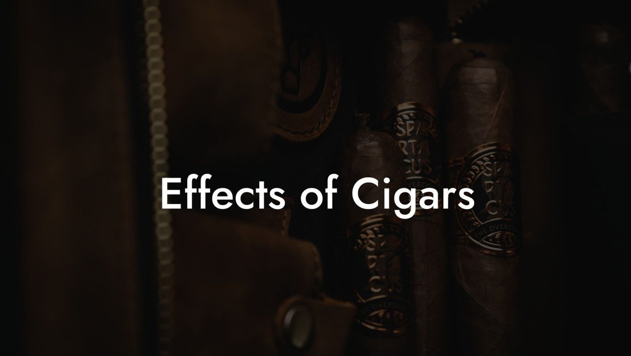 Effects of Cigars