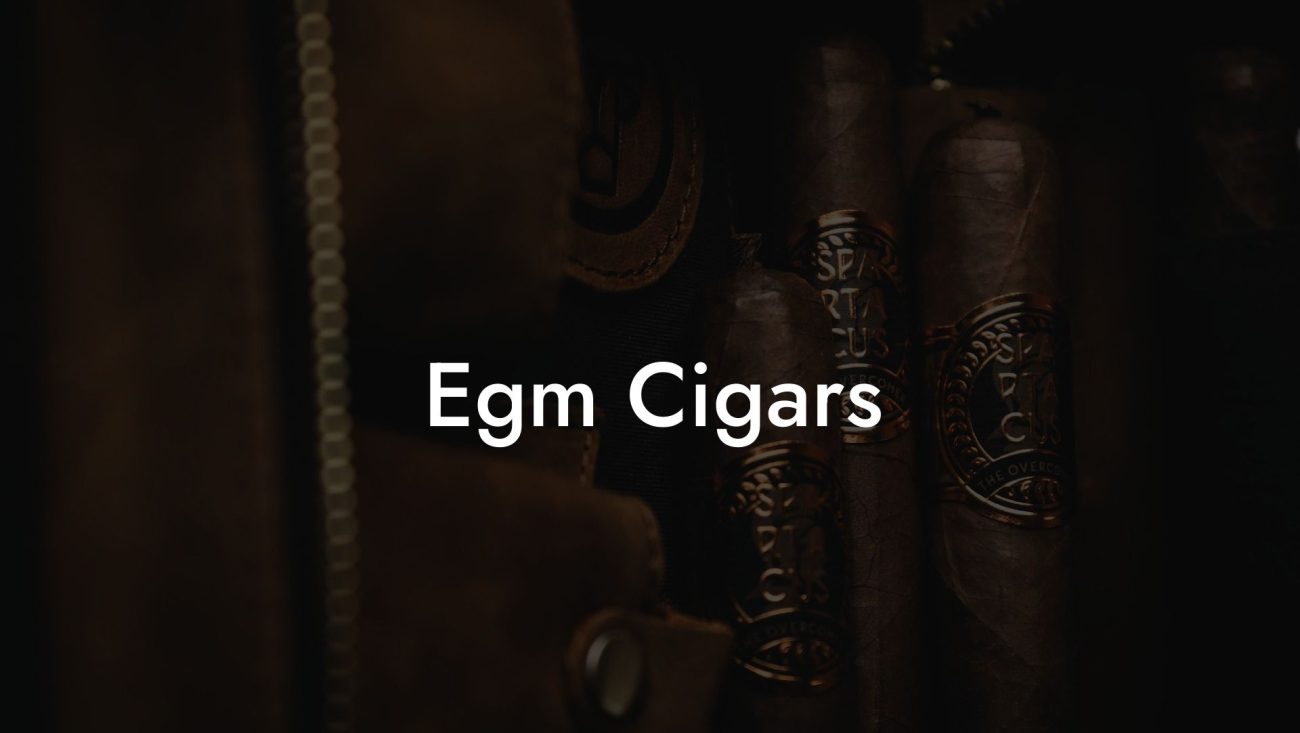 Egm Cigars