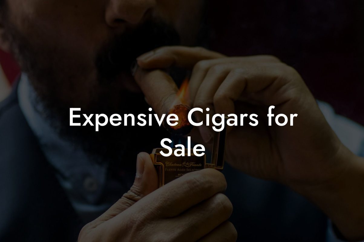 Expensive Cigars for Sale