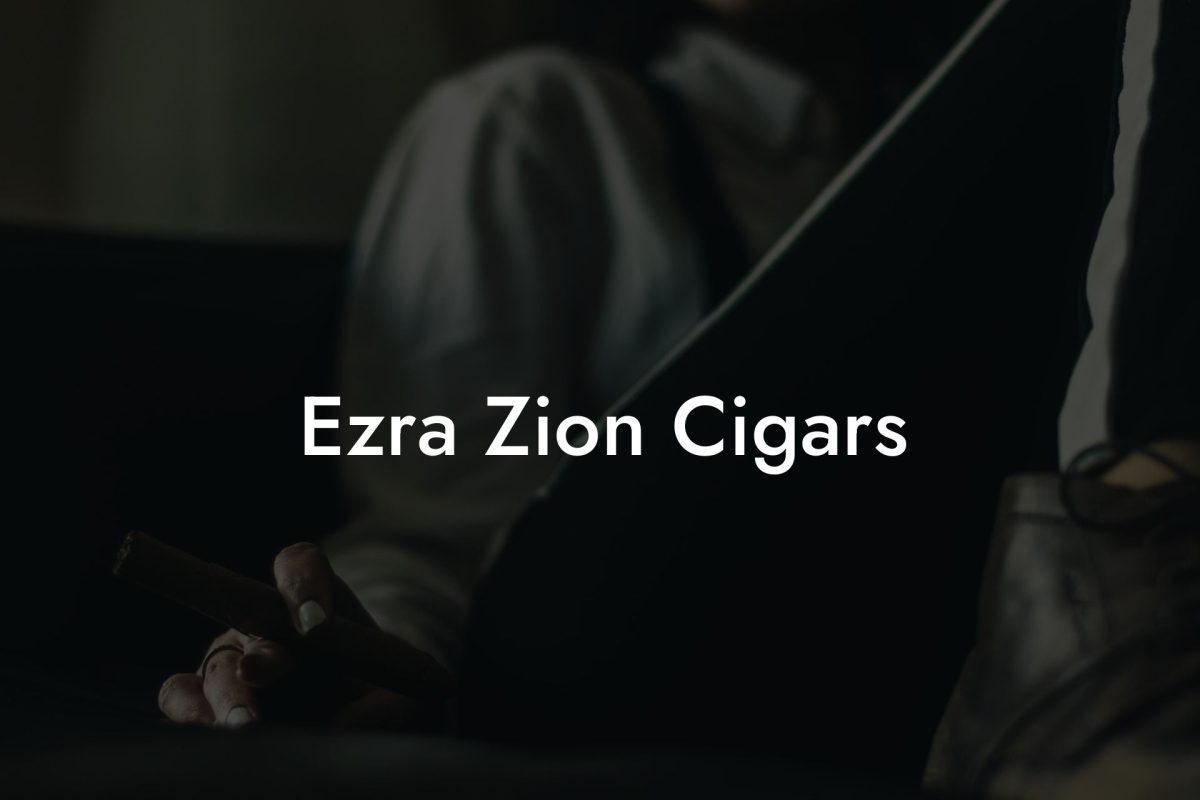 Ezra Zion Cigars