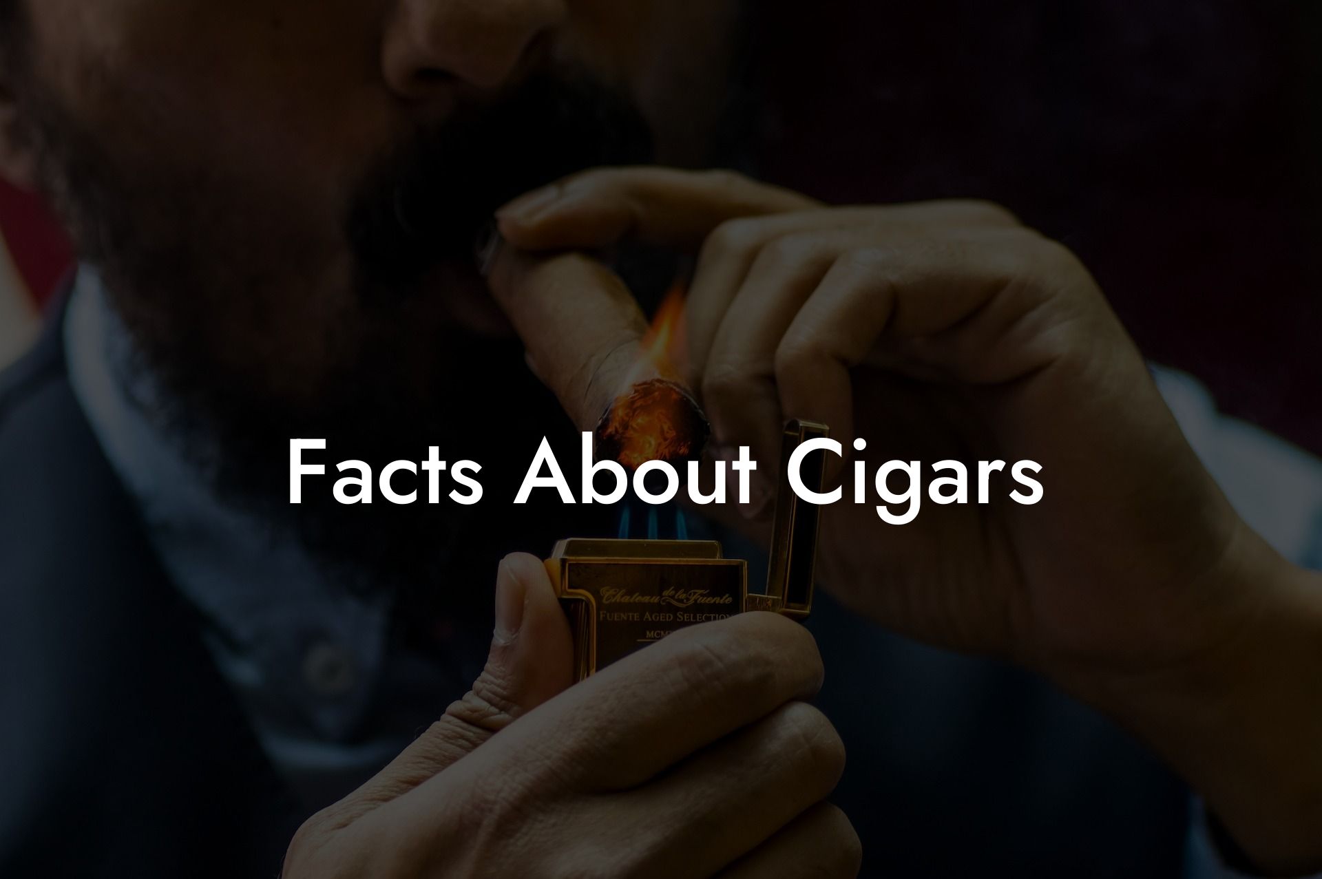 Facts About Cigars