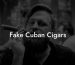 Fake Cuban Cigars