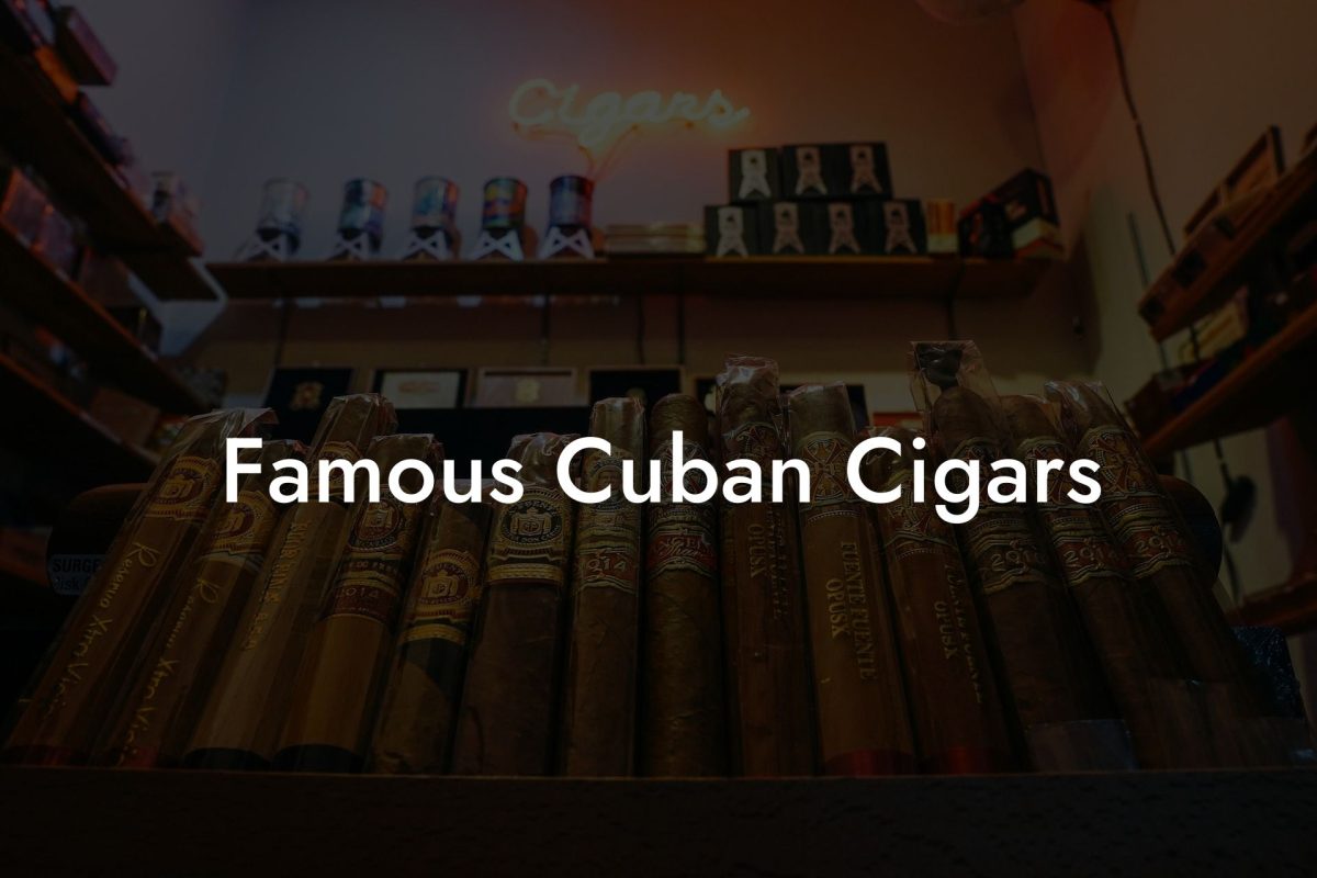 Famous Cuban Cigars