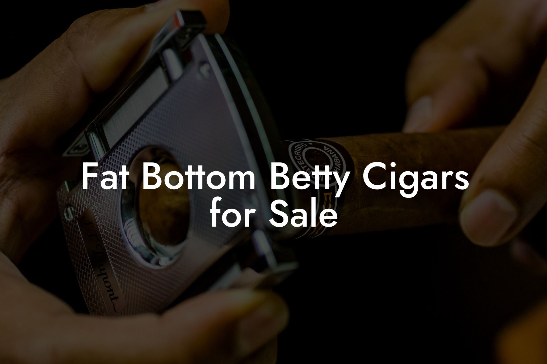 Fat Bottom Betty Cigars for Sale