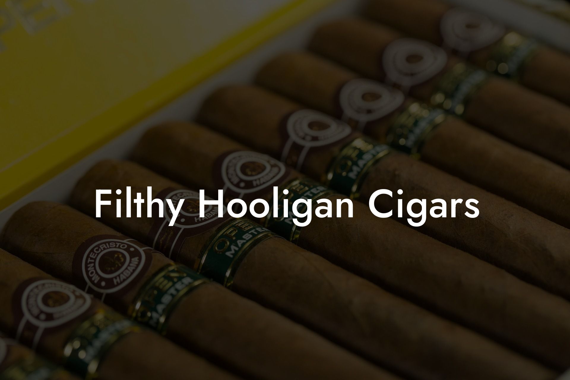 Filthy Hooligan Cigars