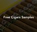 Free Cigars Samples