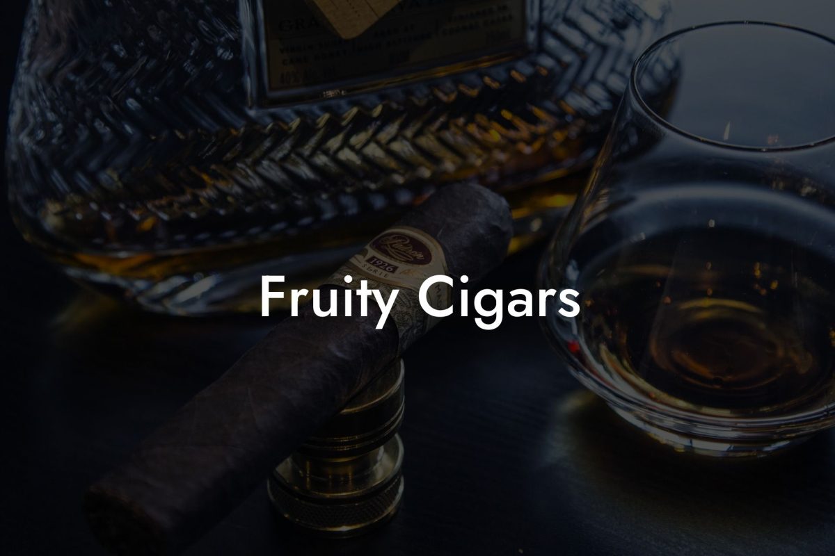 Fruity Cigars