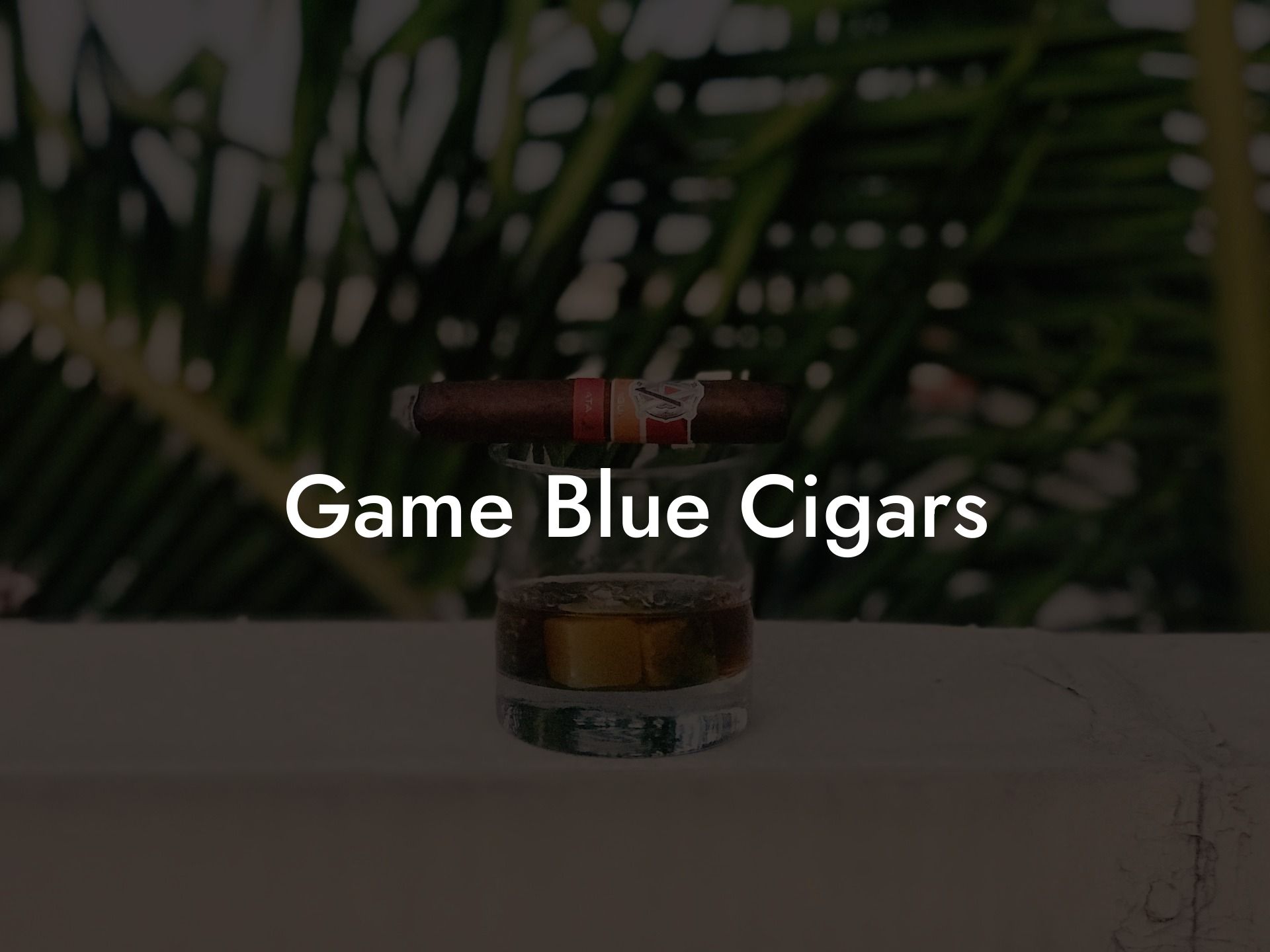 Game Blue Cigars