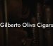 Gilberto Oliva Cigars