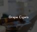 Grape Cigars
