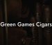 Green Games Cigars