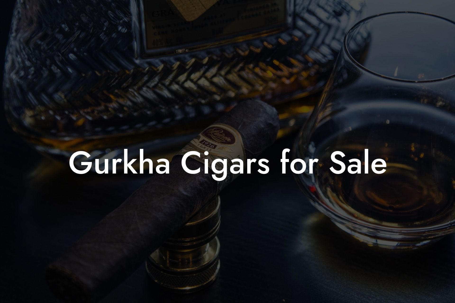 Gurkha Cigars for Sale