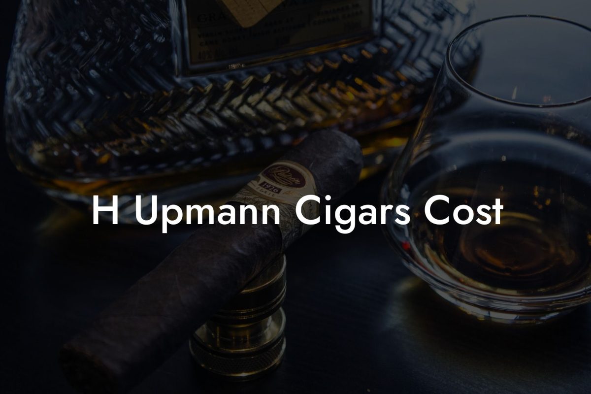 H Upmann Cigars Cost