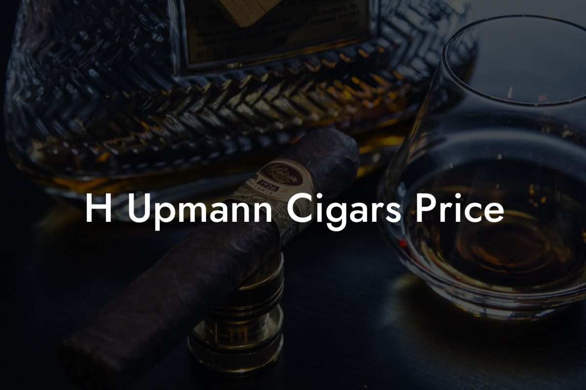 H Upmann Cigars Price