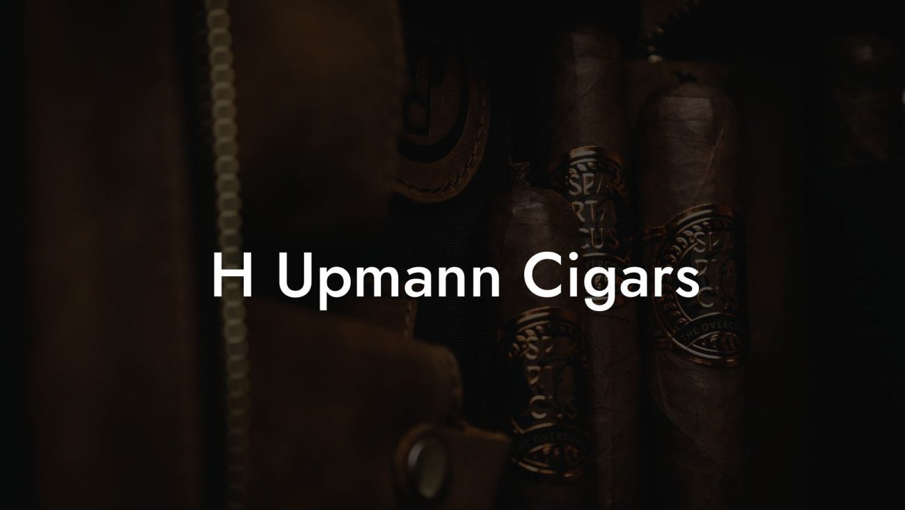 H Upmann Cigars