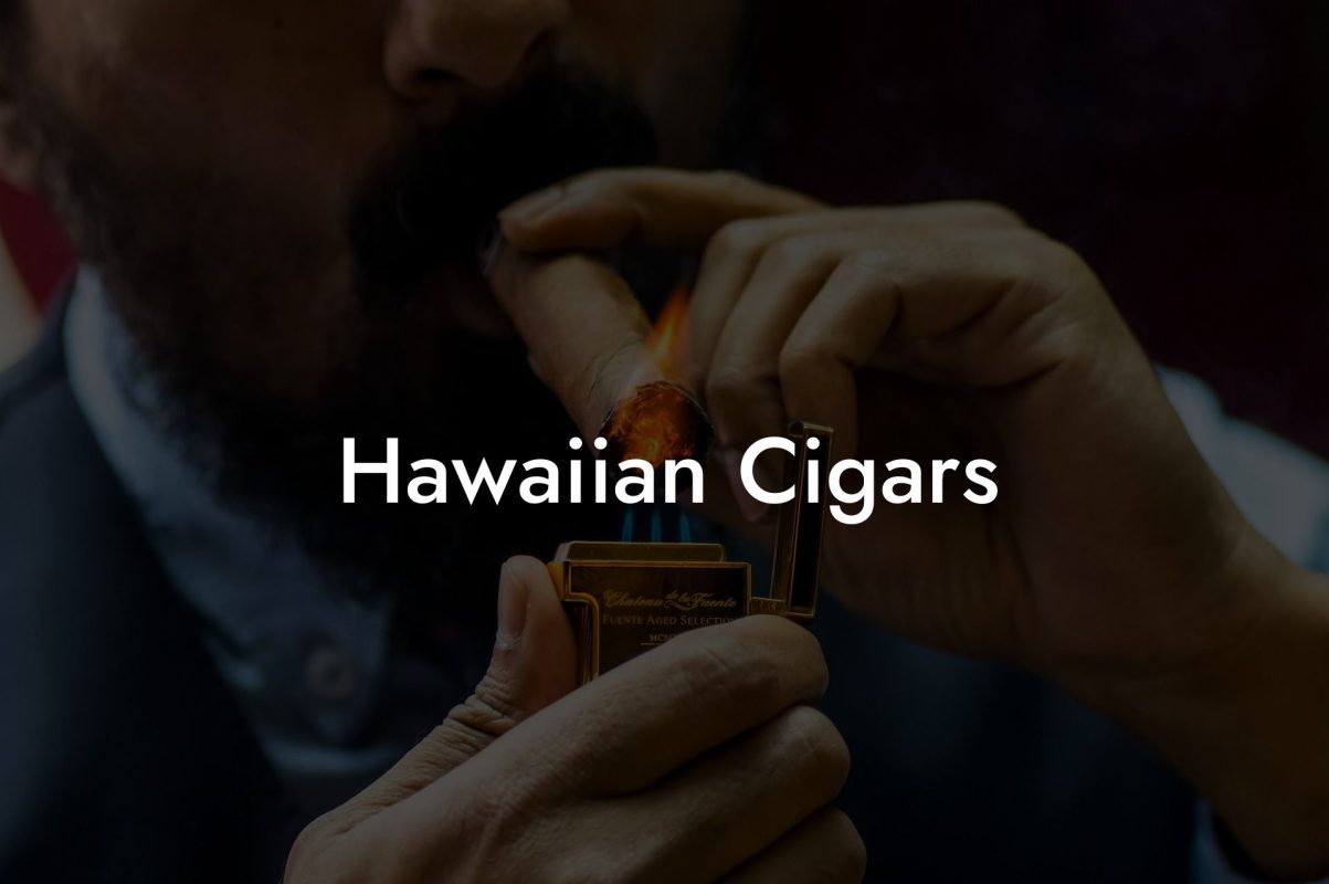 Hawaiian Cigars