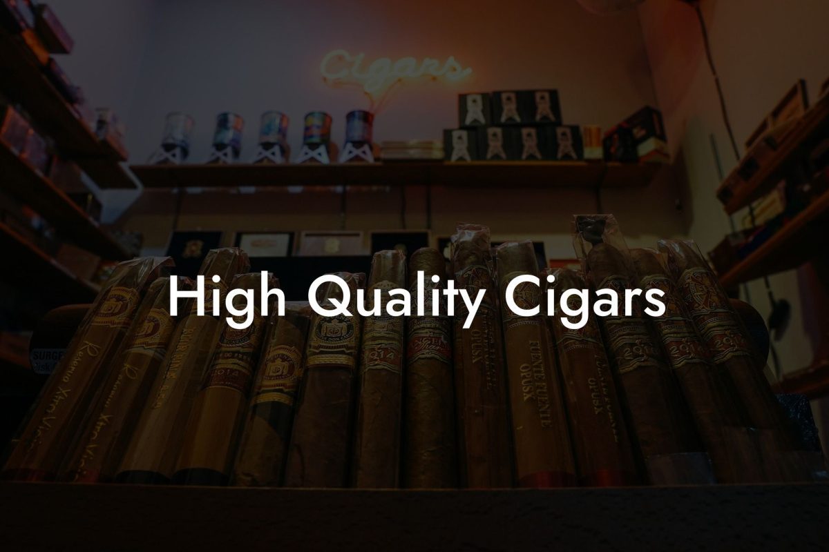 High Quality Cigars