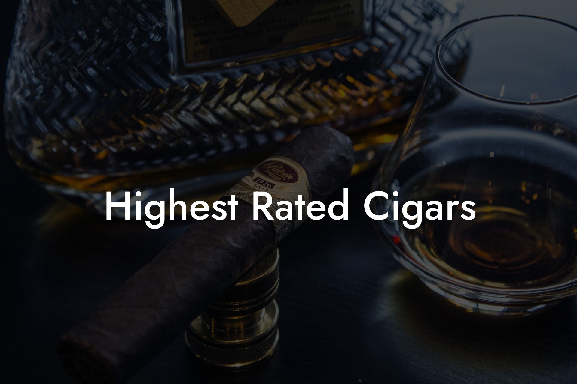 Highest Rated Cigars