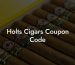 Holts Cigars Coupon Code